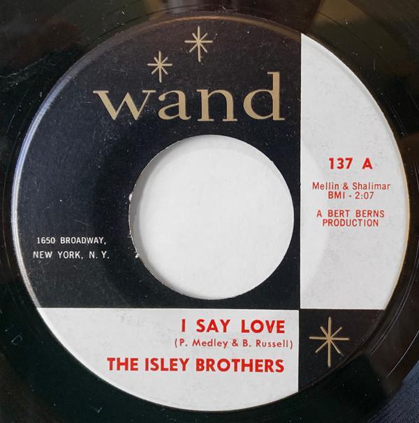 The Isley Brothers - I Say Love