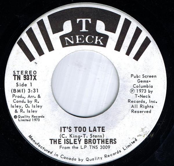 The Isley Brothers - It's Too Late