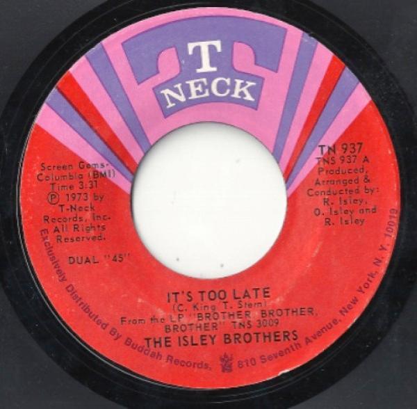 The Isley Brothers - It's Too Late