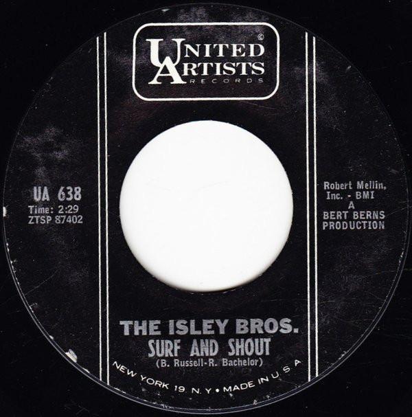 The Isley Brothers - Surf And Shout / Whatcha' Gonna Do