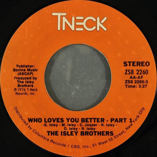 The Isley Brothers - Who Loves You Better