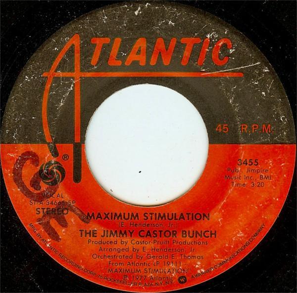 The Jimmy Castor Bunch - Maximum Stimulation / It Was You