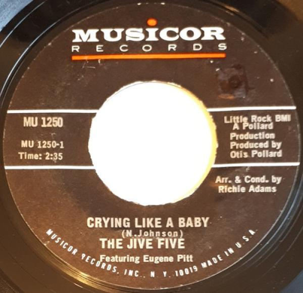 The Jive Five, Eugene Pitt - Crying Like A Baby / You'll Fall In Love
