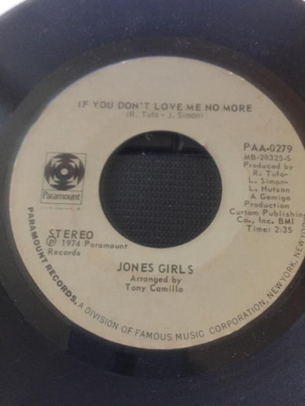 The Jones Girls - If You Don't Love Me No More / If You Don't Start Nothing