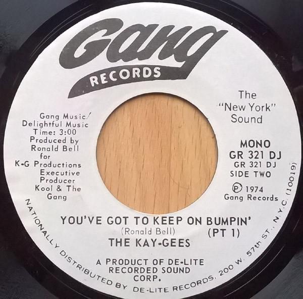 The Kay-Gees - You've Got To Keep On Bumpin'