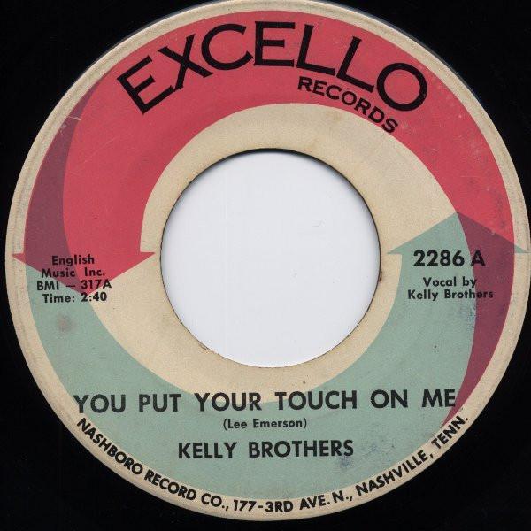The Kelly Brothers - You Put Your Touch On Me / Hanging In Here