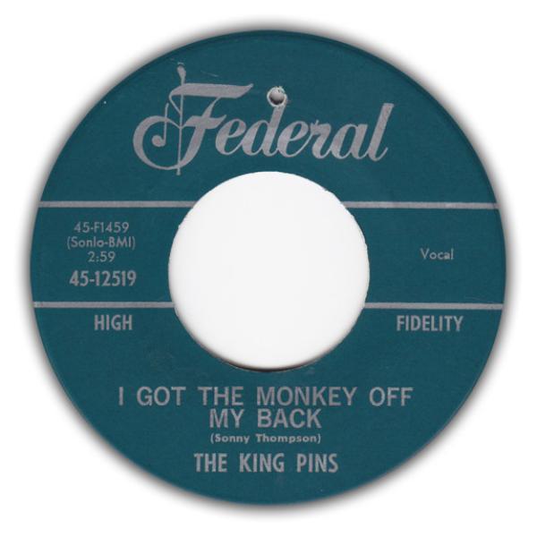 The King Pins - I Got The Monkey Off My Back / You're Using Me
