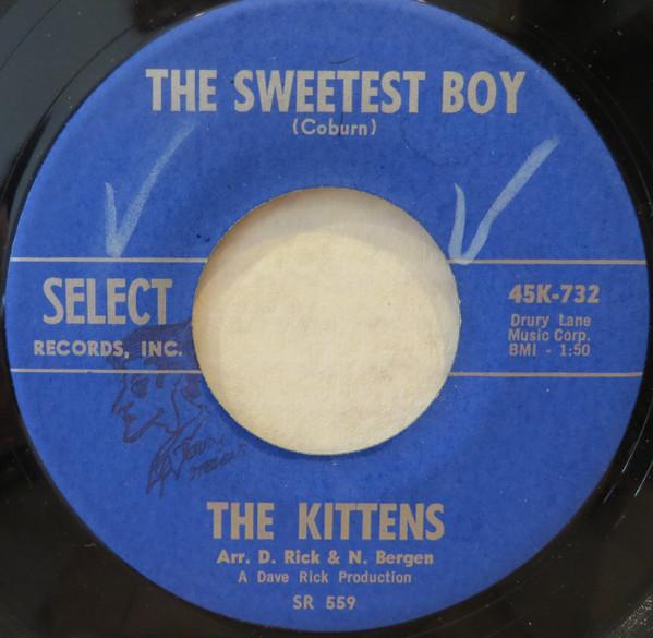 The Kittens (13) - The Sweetest Boy