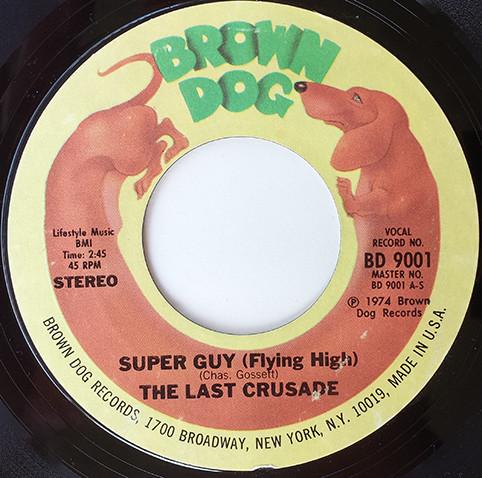 The Last Crusade - Super Guy (Flying High) / The Hustle