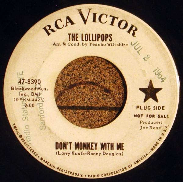 The Lollipops (2) - Love Is The Only Answer / Don't Monkey With Me