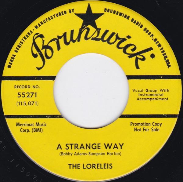 The Loreleis (2) - A Strange Way / Why Do I Put Up With You