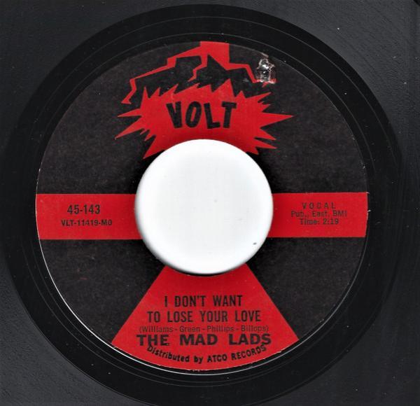 The Mad Lads - I Don't Want To Lose Your Love / These Simple Reasons