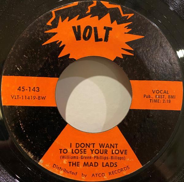 The Mad Lads - I Don't Want To Lose Your Love