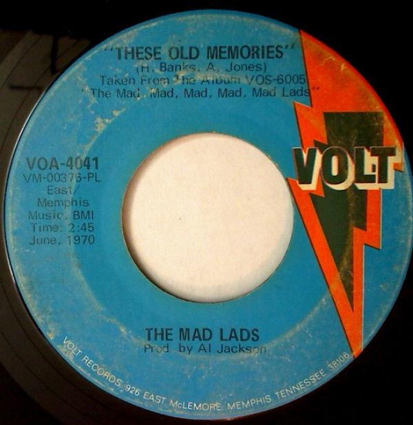 The Mad Lads - Seeing Is Believin' / These Old Memories