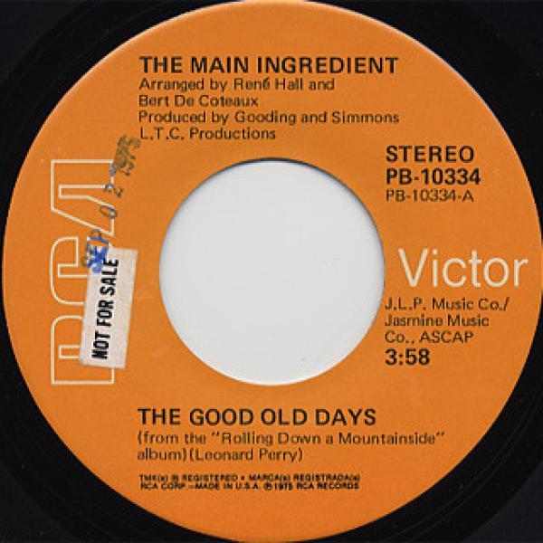The Main Ingredient - The Good Old Days