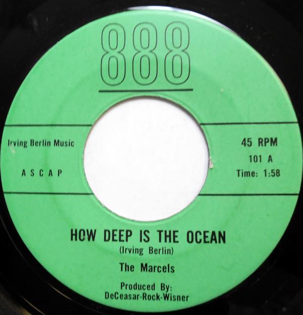 The Marcels - How Deep Is The Ocean / Lonely Boy