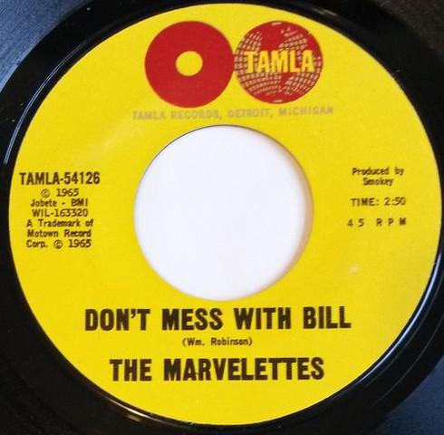 The Marvelettes - Don't Mess With Bill