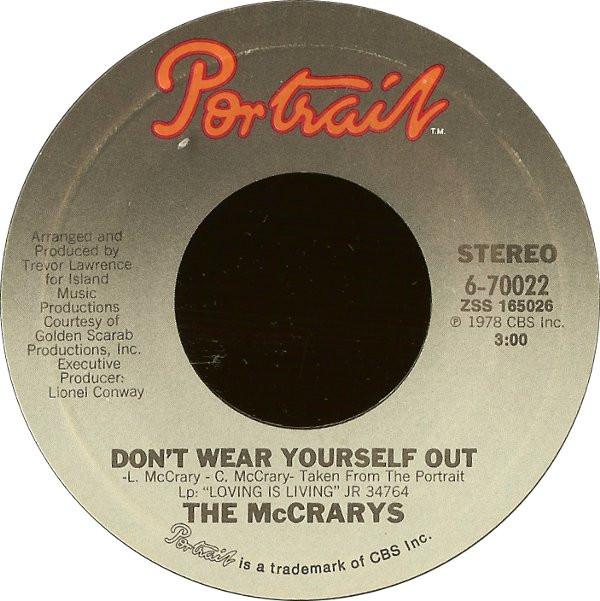 The McCrarys - Don't Wear Yourself Out / You Are The Key