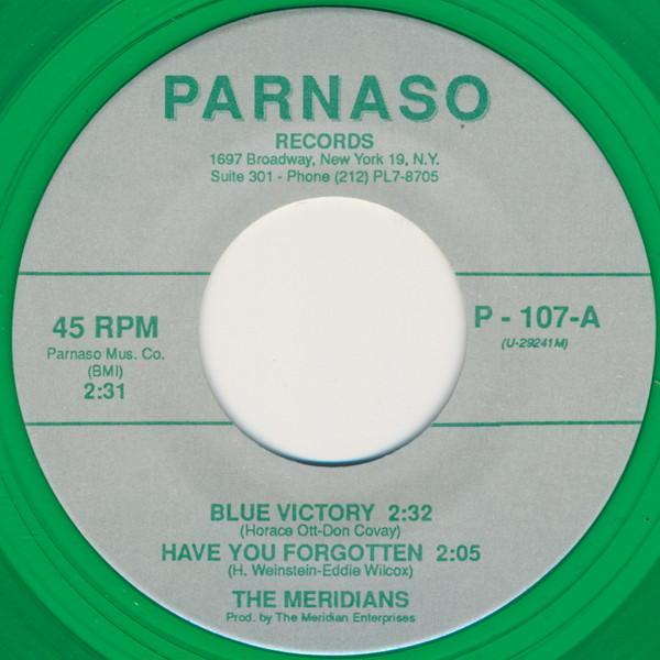 The Meridians, The Meridians (2) - Blue Victory / Have You Forgotten / Blame My Heart / He Can't Dance