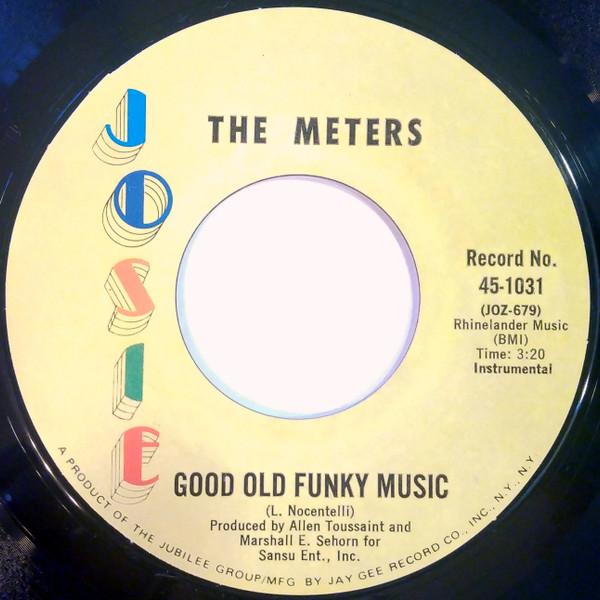 The Meters - Good Old Funky Music / Sassy Lady