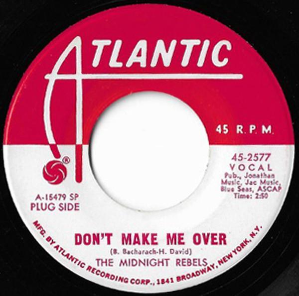 The Midnight Rebels - Don't Make Me Over
