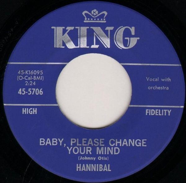 The Mighty Hannibal - Baby, Please Change Your Mind / I Think We've Met Before
