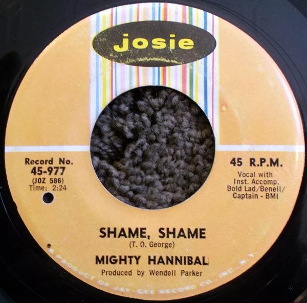 The Mighty Hannibal - Shame, Shame / Trying To Make It Thru