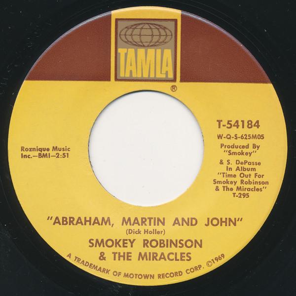 The Miracles - Abraham, Martin And John / Much Better Off