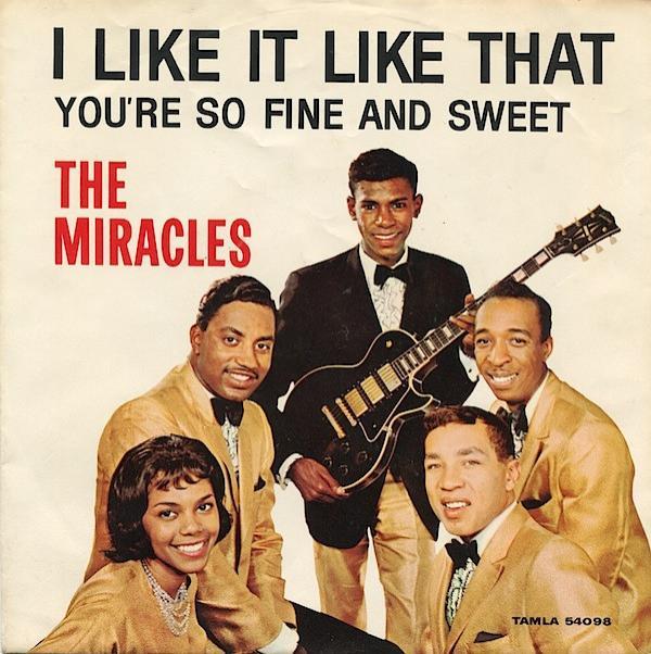 The Miracles - I Like It Like That / You're So Fine And Sweet