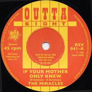 The Miracles - If Your Mother Only Knew / That's The Way I Feel