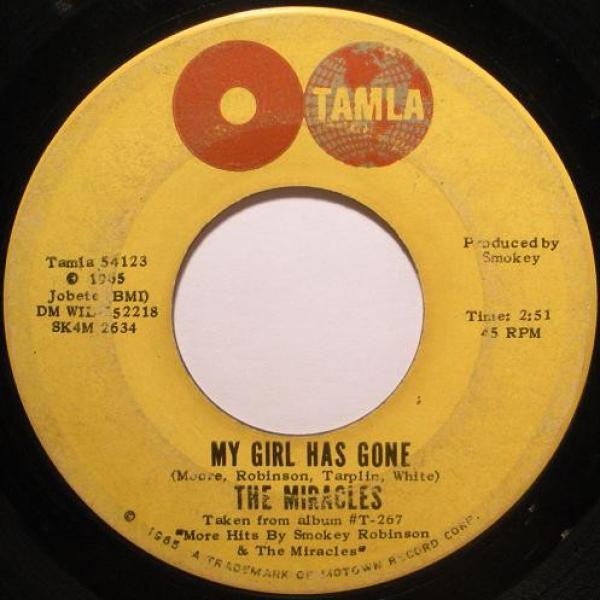 The Miracles - My Girl Has Gone / Since You Won My Heart