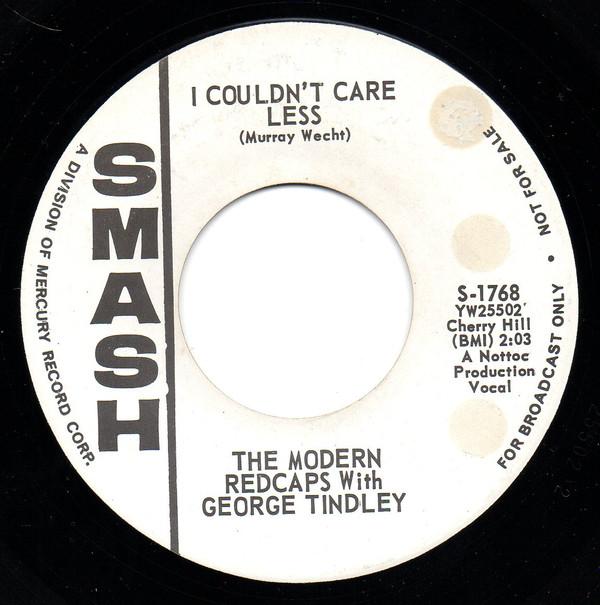 The Modern Redcaps, George Tindley - I Couldn't Care Less / Done Being Lonely