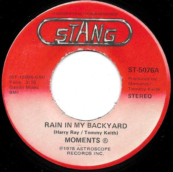 The Moments - Rain In My Backyard