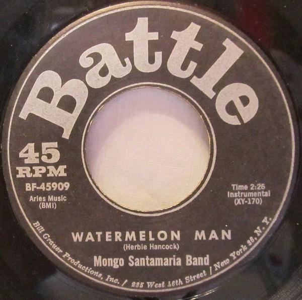 The Mongo Santamaria Orchestra - Watermelon Man / Don't Bother Me No More