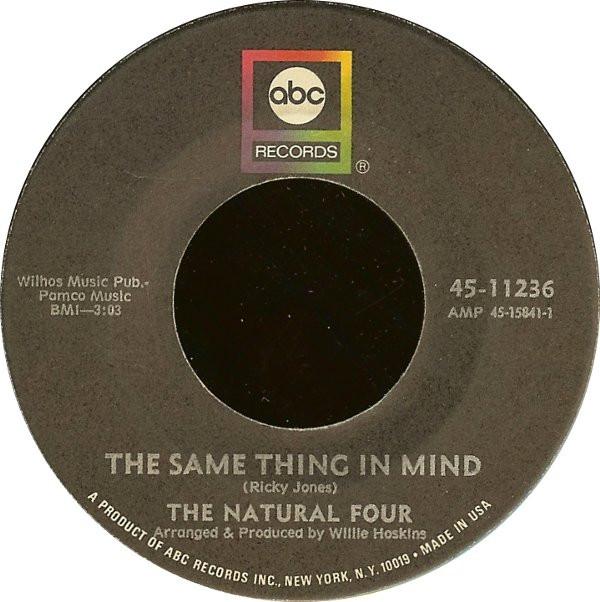 The Natural Four - The Same Thing In Mind