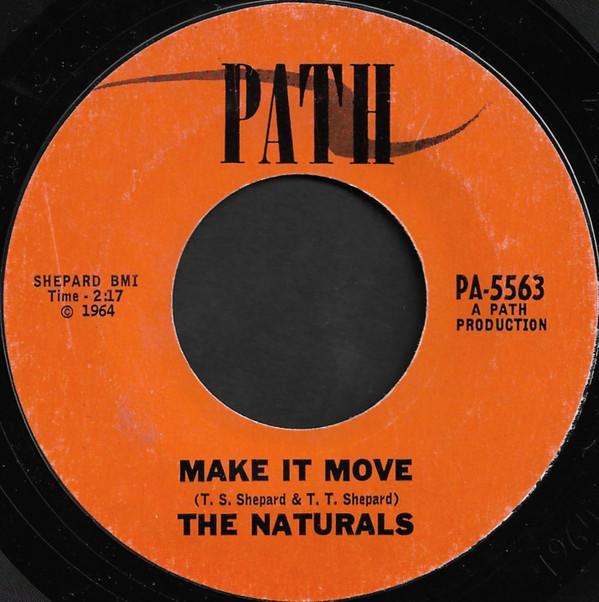 The Naturals  - Make It Move / Don't Just Stand There