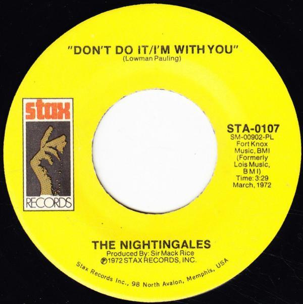 The Nightingales  - Don't Do It/I'm With You