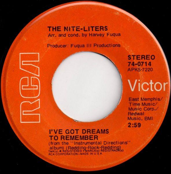 The Nite-Liters - I've Got Dreams To Remember