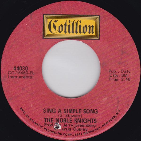 The Noble Knights - Sing A Simple Song / Movin' Part IV