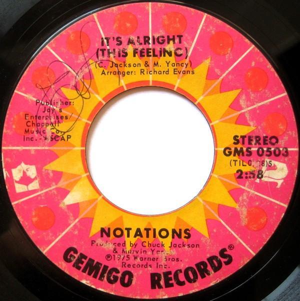 The Notations - It's Alright (This Feeling) / Since You've Been Gone