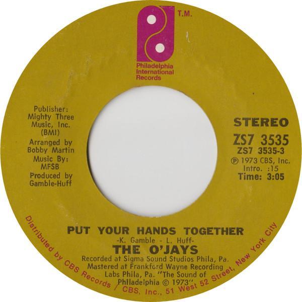 The O'Jays - Put Your Hands Together / You Got Your Hooks In Me
