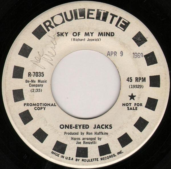The One Eyed Jacks - Sky Of My Mind / Getting In A Groove