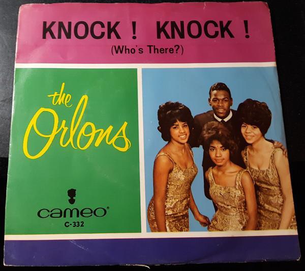 The Orlons - Knock! Knock! (Who's There?)