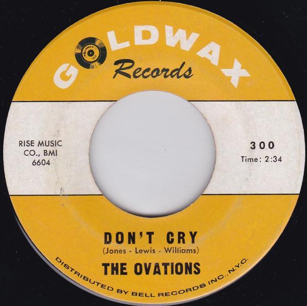 The Ovations - Don't Cry