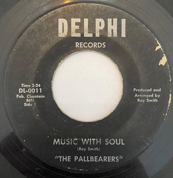 The Pallbearers (5) - Music With Soul / Love Is A Many - Splendored Thing