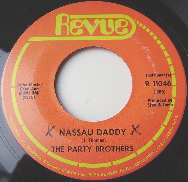 The Party Brothers - Nassau Daddy / Do The Ground Hog