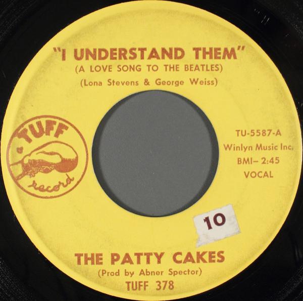 The Patty Cakes - I Understand Them (A Love Song To The Beatles)