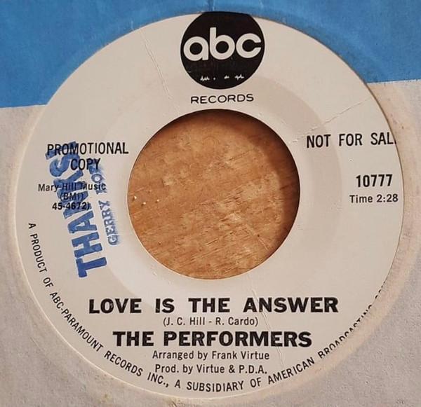 The Performers  - Love Is The Answer / Just Dance