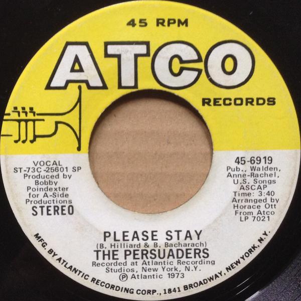 The Persuaders - Please Stay / Bad, Bold And Beautiful, Girl