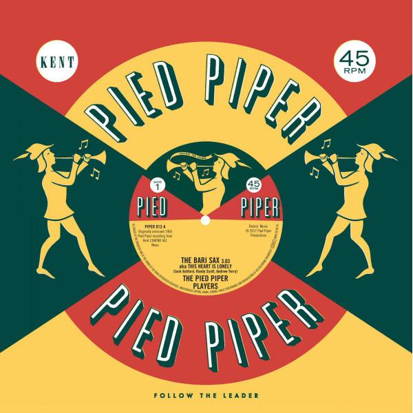 The Pied Piper Players, The Cavaliers - The Bari Sax aka This Heart Is Lonely / We Go Together (Alternate version with rap intro)